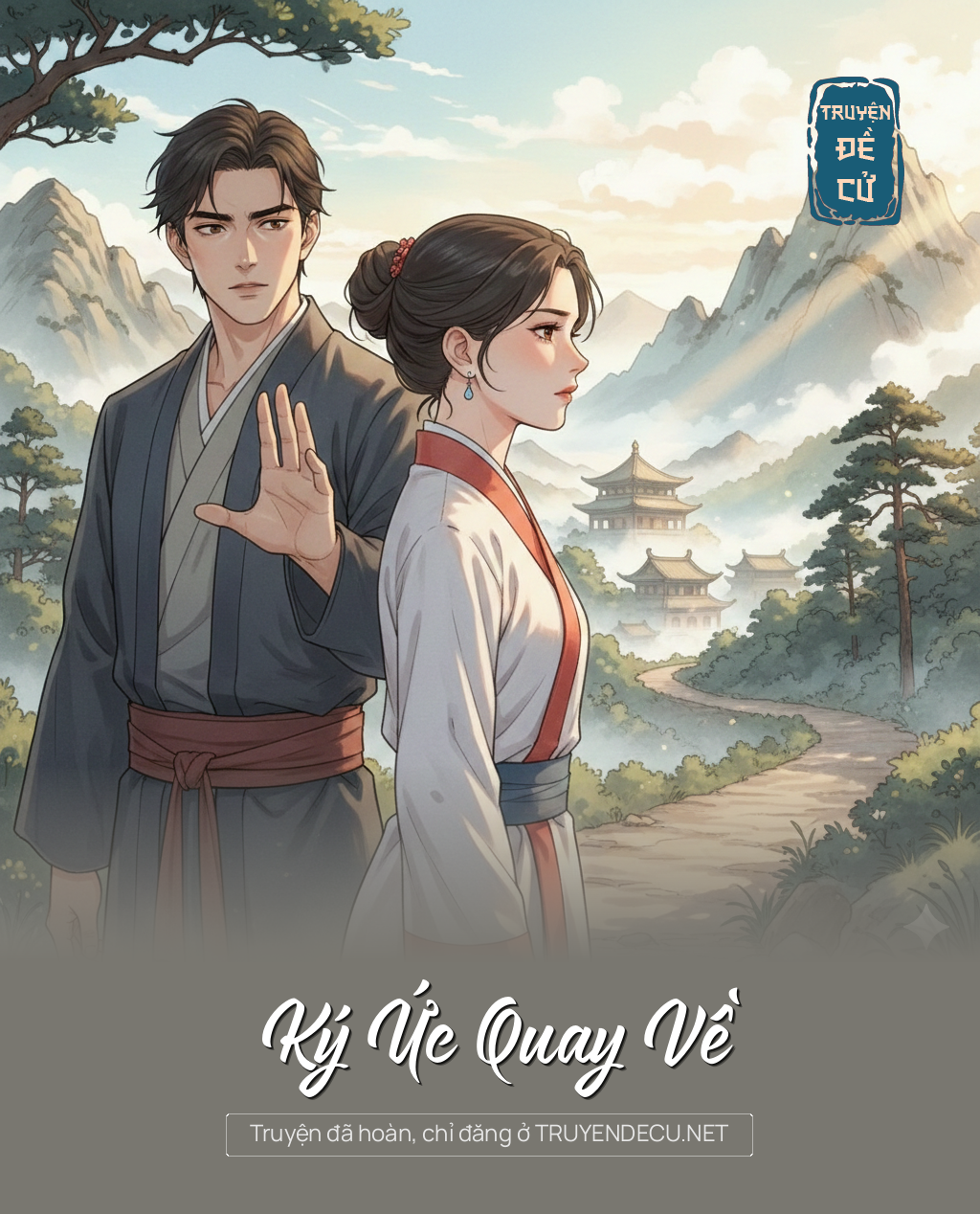
                            Ký Ức Quay Về