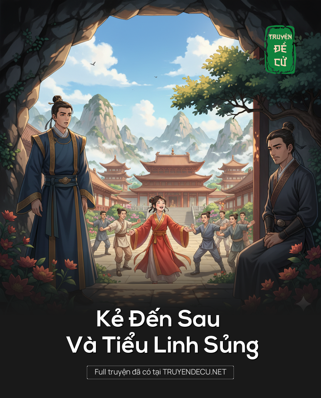 
                            Kẻ Đến Sau Và Tiểu Linh Sủng