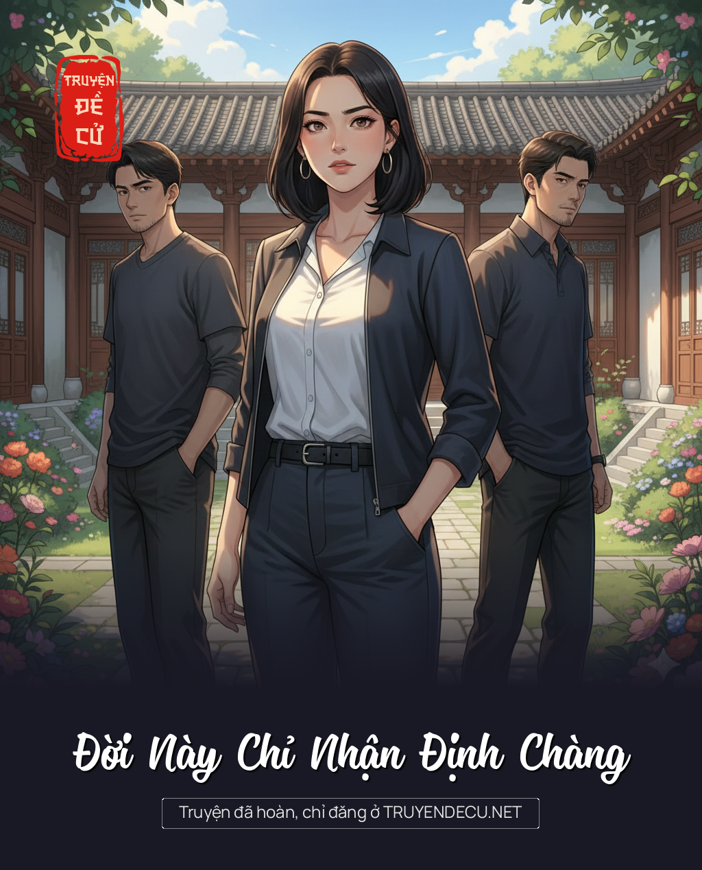 
                            Đời Này Chỉ Nhận Định Chàng