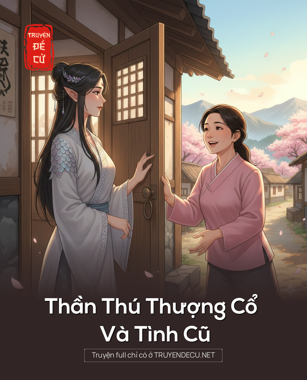 
                            Thần Thú Thượng Cổ Và Tình Cũ