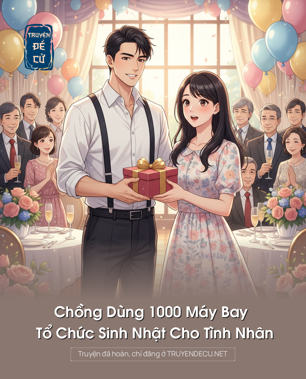
                            Chồng Dùng 1000 Máy Bay Tổ Chức Sinh Nhật Cho Tình Nhân