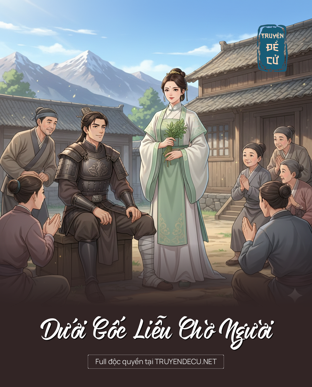 
                            Dưới Gốc Liễu Chờ Người