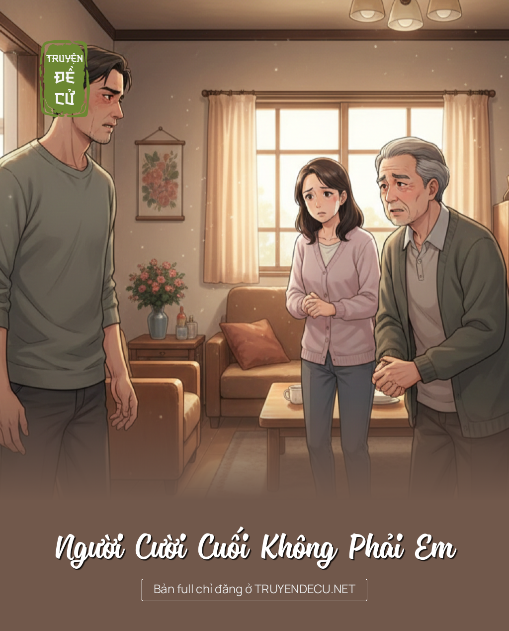 
                            Người Cười Cuối Không Phải Em