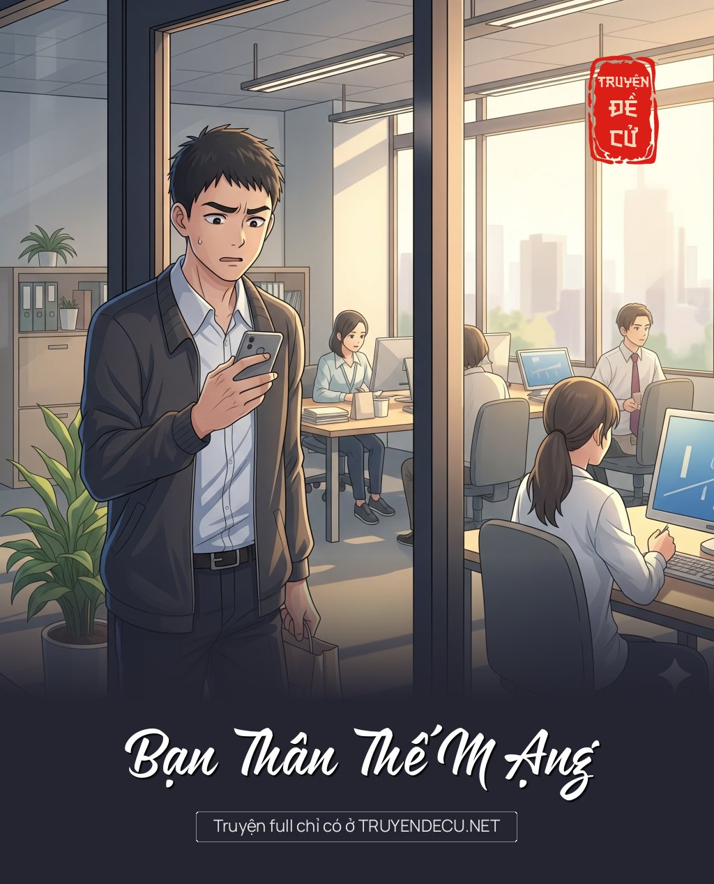 
                            Bạn Thân Thế M Ạng