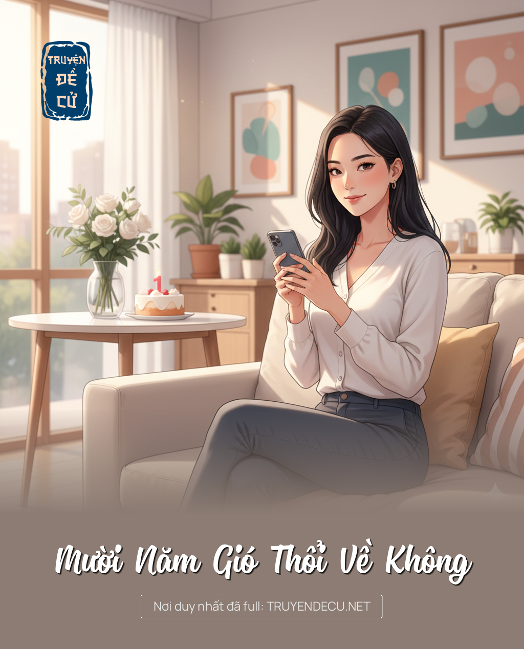 
                            Mười Năm Gió Thổi Về Không