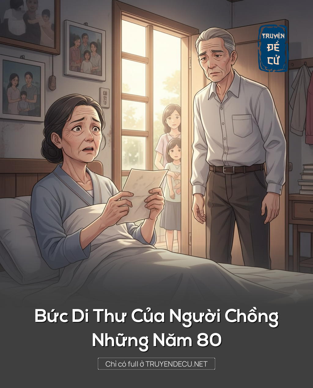 
                            Bức Di Thư Của Người Chồng Những Năm 80