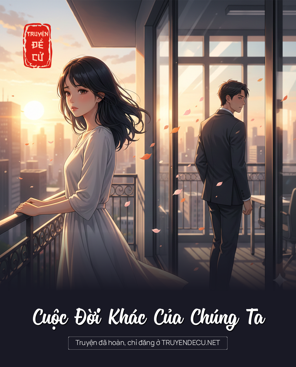 
                            Cuộc Đời Khác Của Chúng Ta
