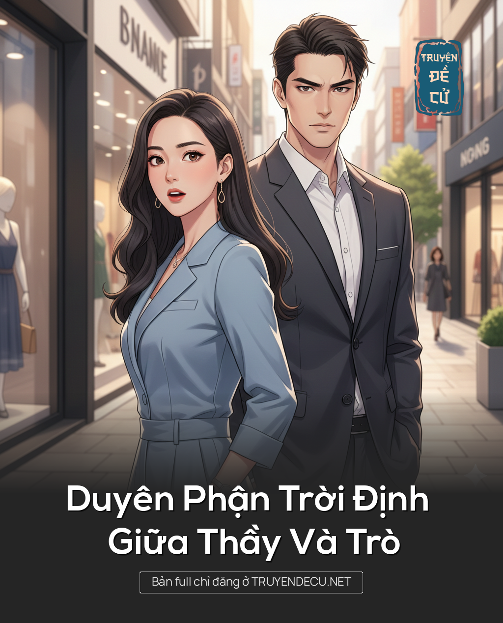 
                            Duyên Phận Trời Định Giữa Thầy Và Trò