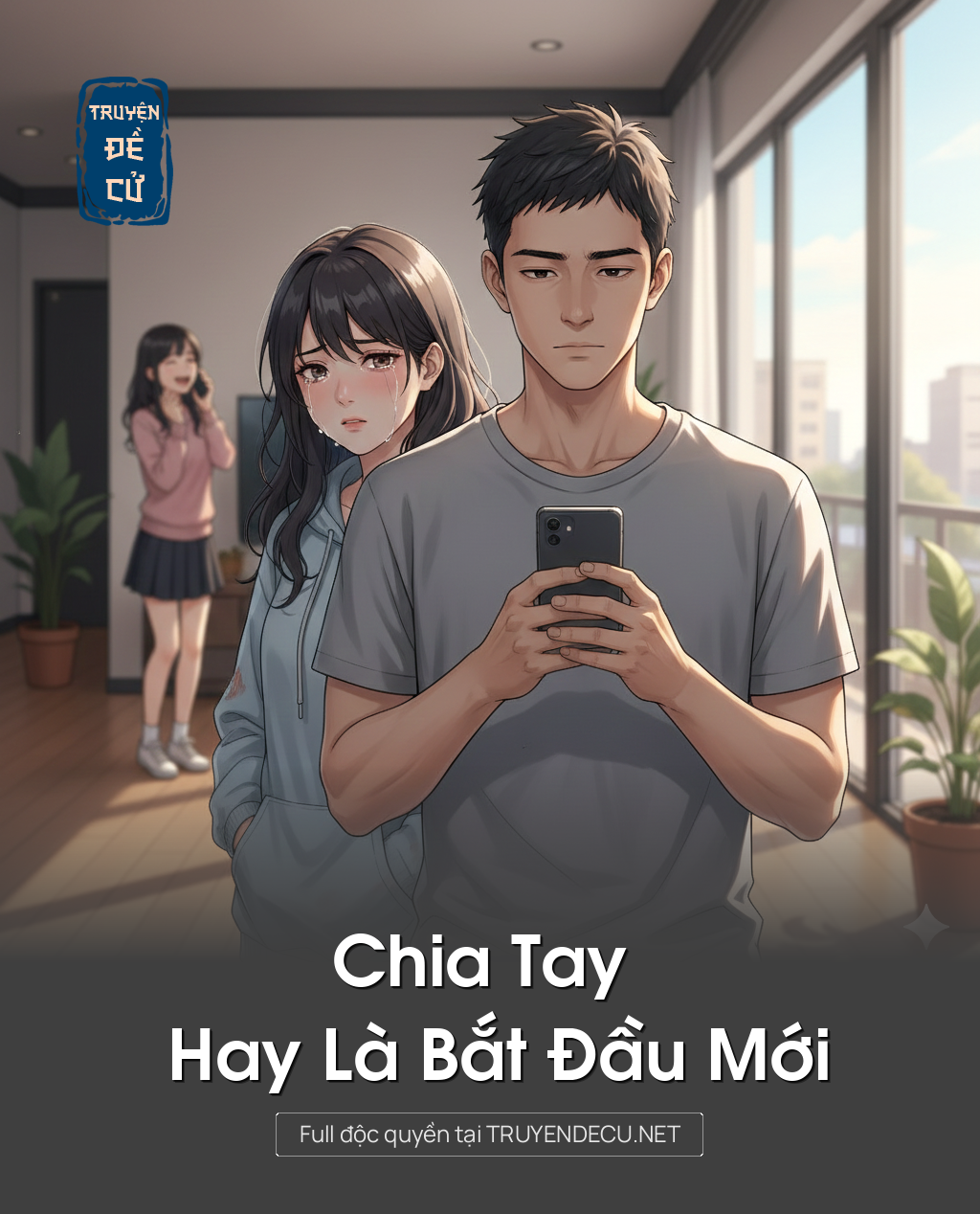
                            Chia Tay Hay Là Bắt Đầu Mới