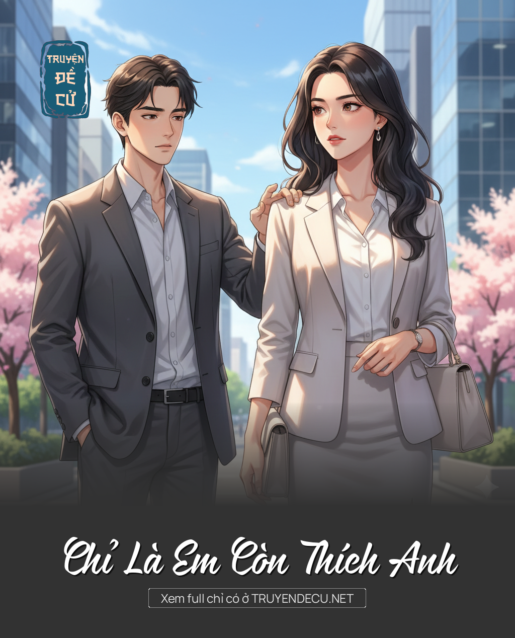 
                            Chỉ Là Em Còn Thích Anh