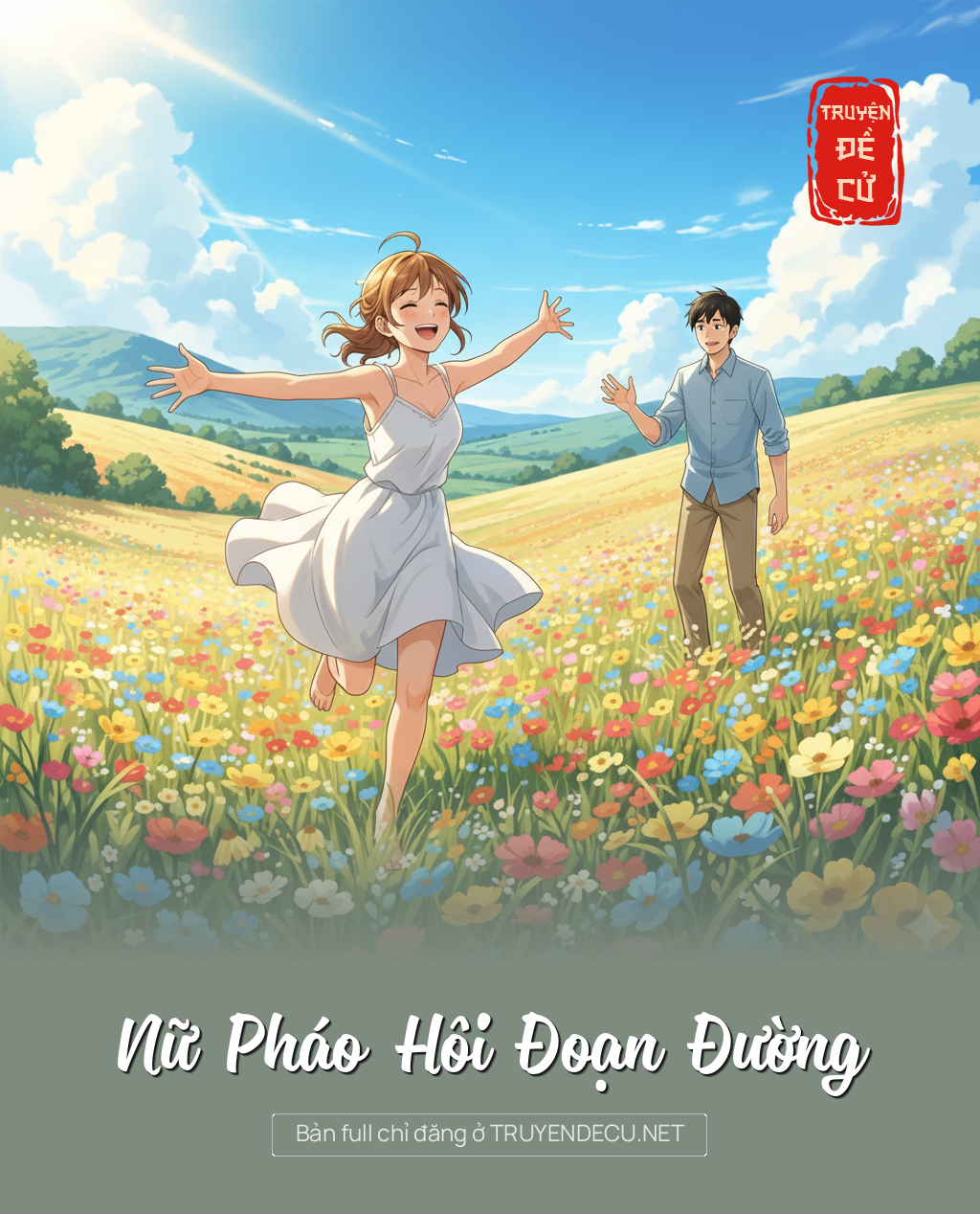 
                            Nữ Pháo Hôi Đoạn Đường