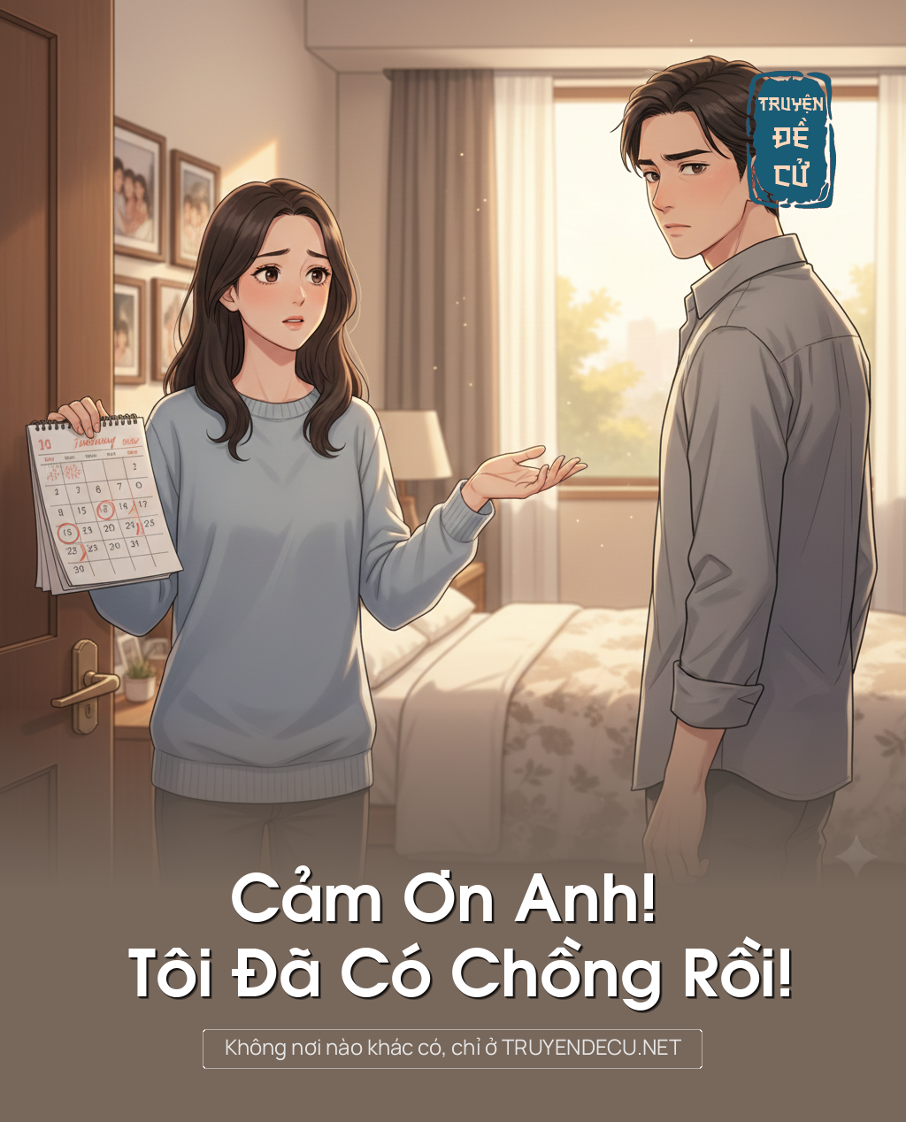 
                            Cảm Ơn Anh! Tôi Đã Có Chồng Rồi!