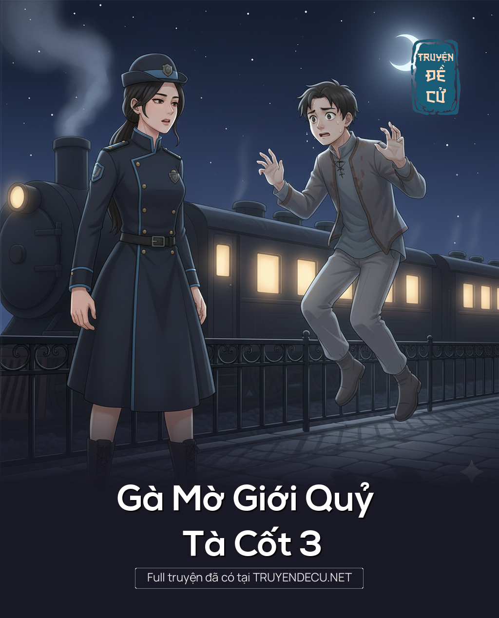
                            Gà Mờ Giới Quỷ Tà Cốt 3