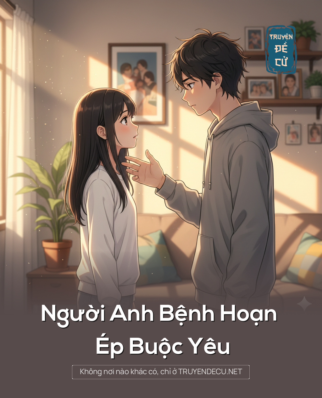 
                            Người Anh Bệnh Hoạn Ép Buộc Yêu