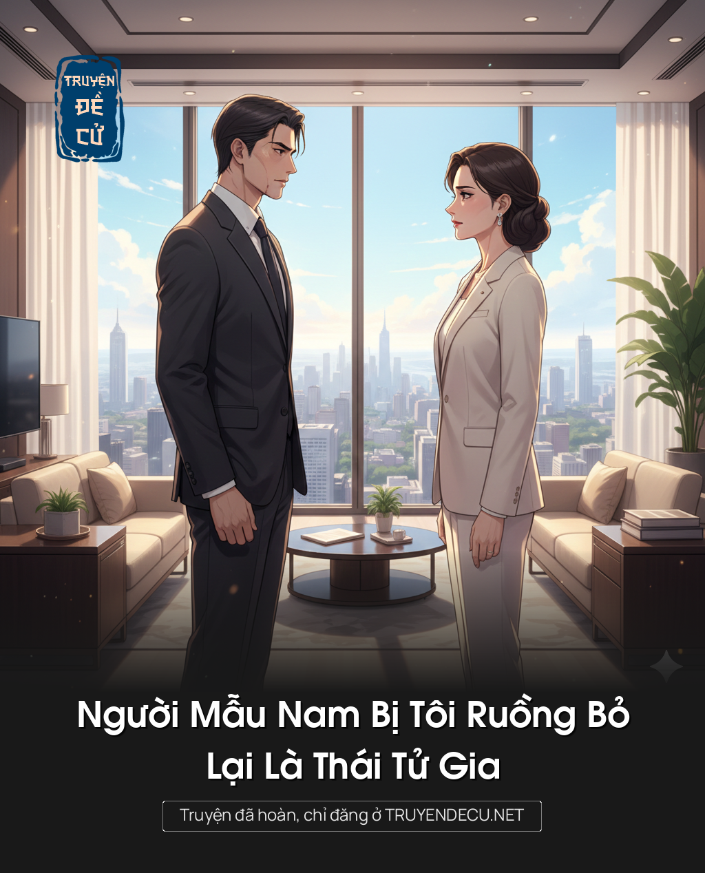 
                            Người Mẫu Nam Bị Tôi Ruồng Bỏ Lại Là Thái Tử Gia