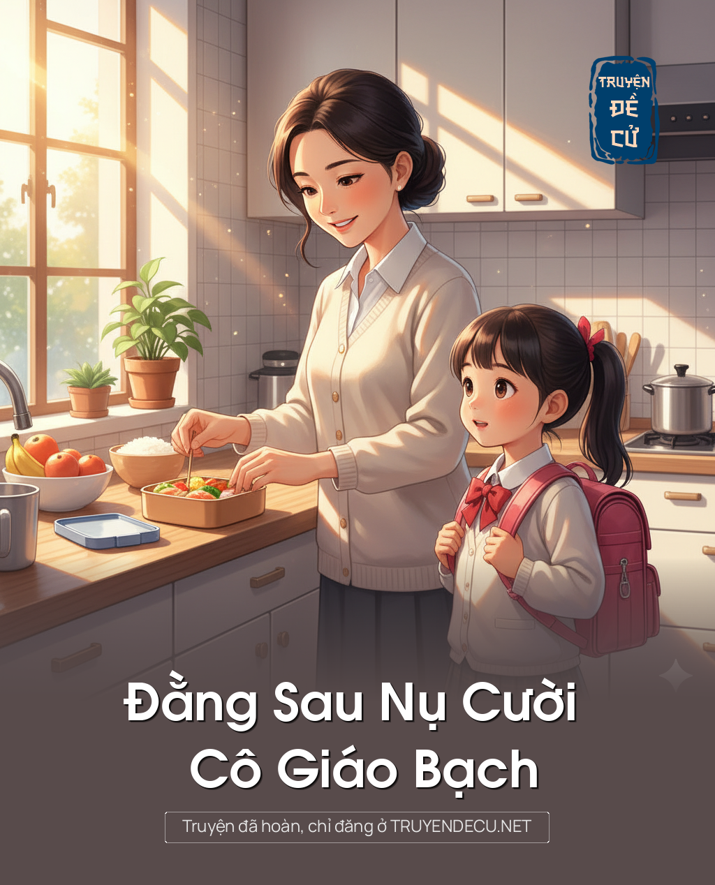 
                            Đằng Sau Nụ Cười Cô Giáo Bạch