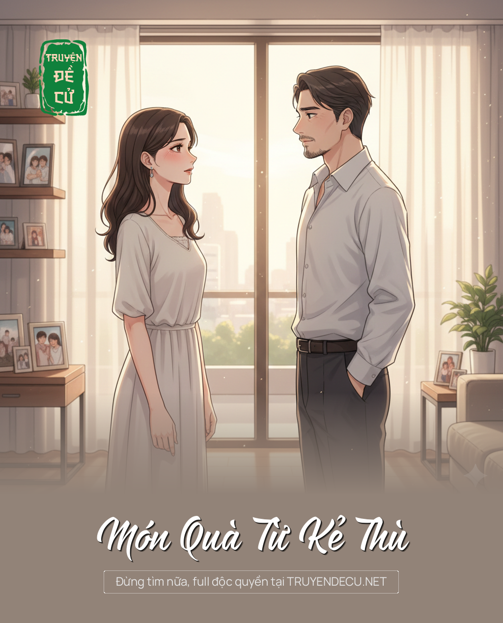 
                            Món Quà Từ Kẻ Thù