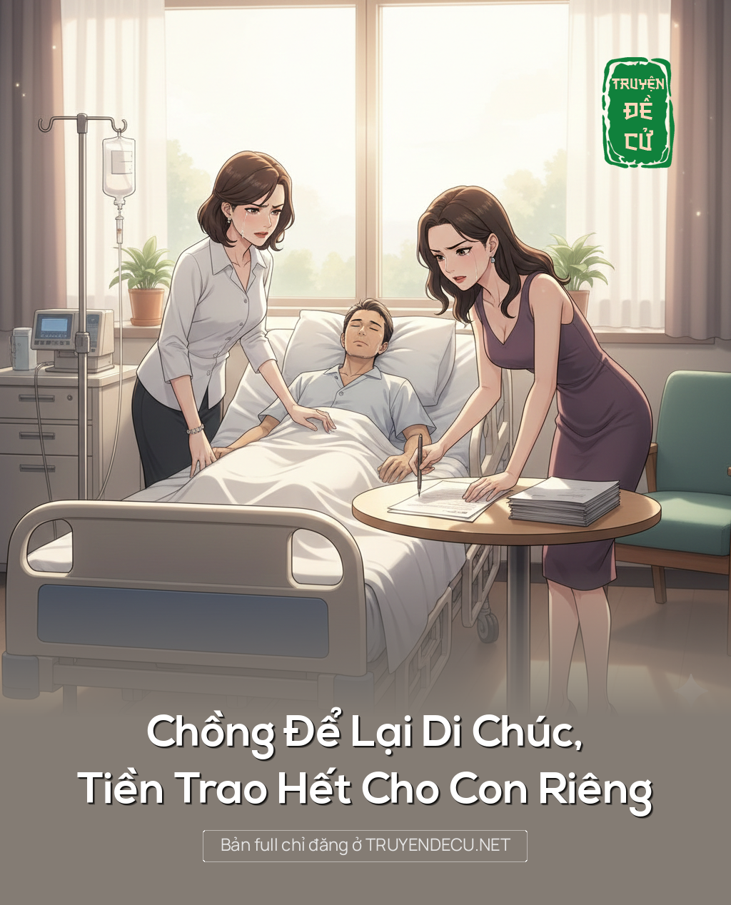 
                            Chồng Để Lại Di Chúc, Tiền Trao Hết Cho Con Riêng