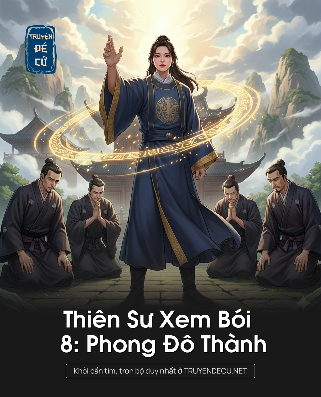 
                            Thiên Sư Xem Bói 8: Phong Đô Thành