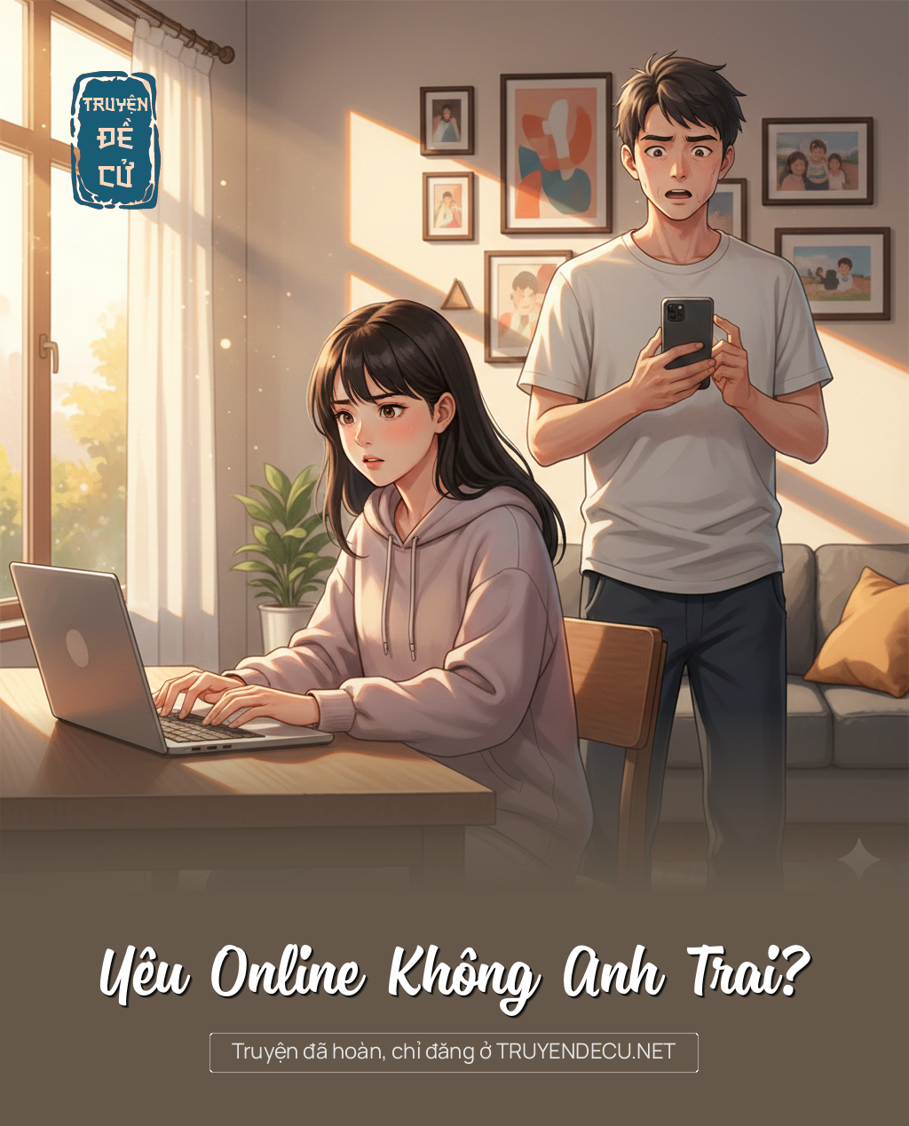 
                            Yêu Online Không Anh Trai?