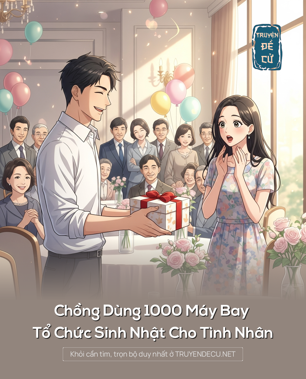
                            Chồng Dùng 1000 Máy Bay Tổ Chức Sinh Nhật Cho Tình Nhân