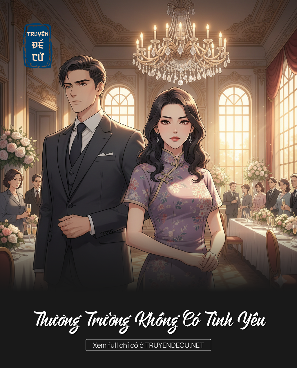 
                            Thương Trường Không Có Tình Yêu