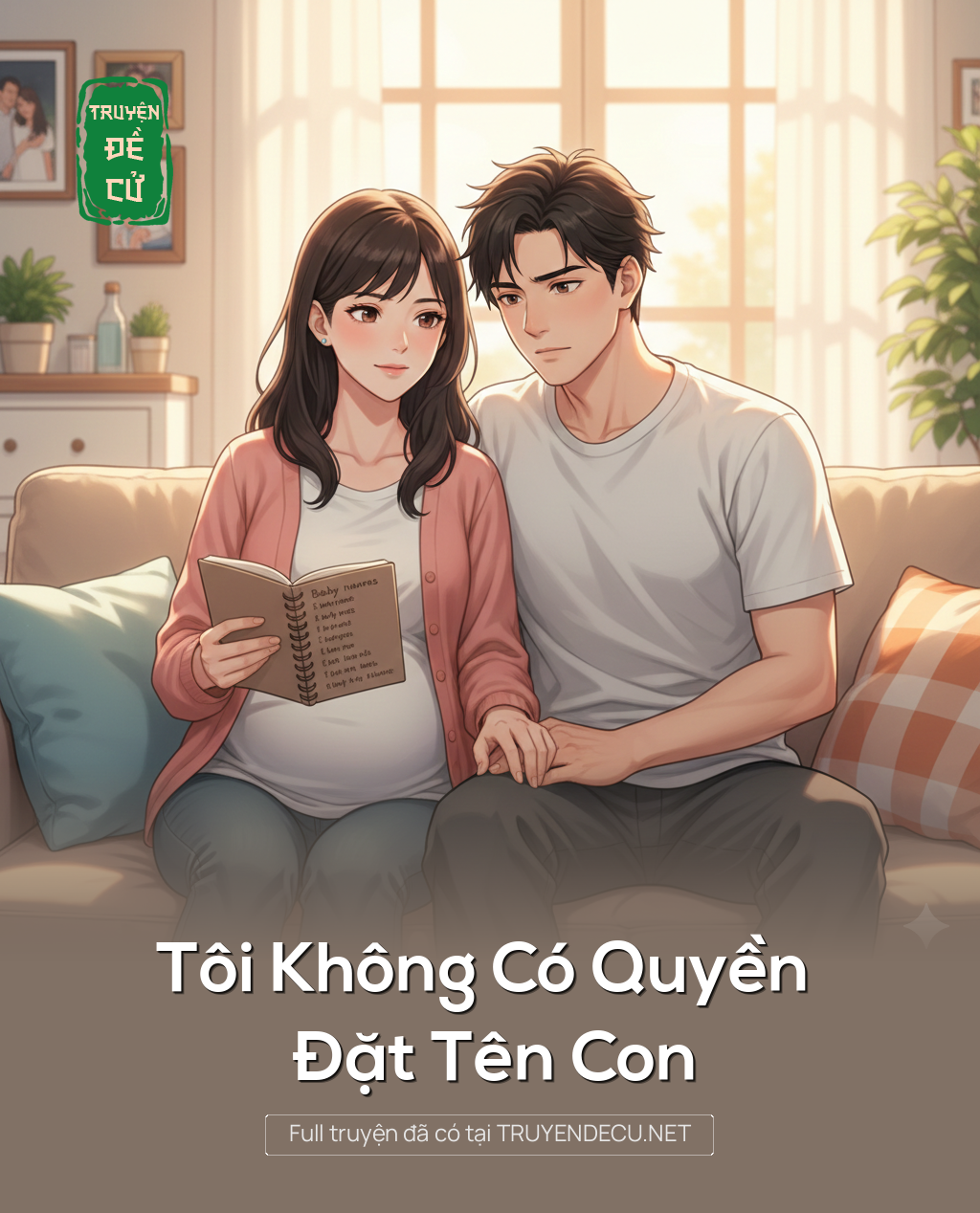 
                            Tôi Không Có Quyền Đặt Tên Con