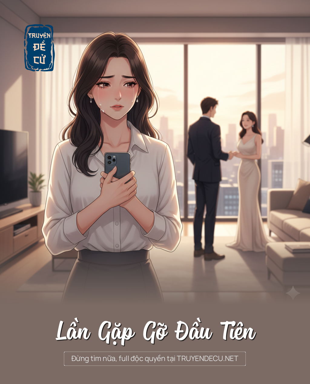 
                            Lần Gặp Gỡ Đầu Tiên