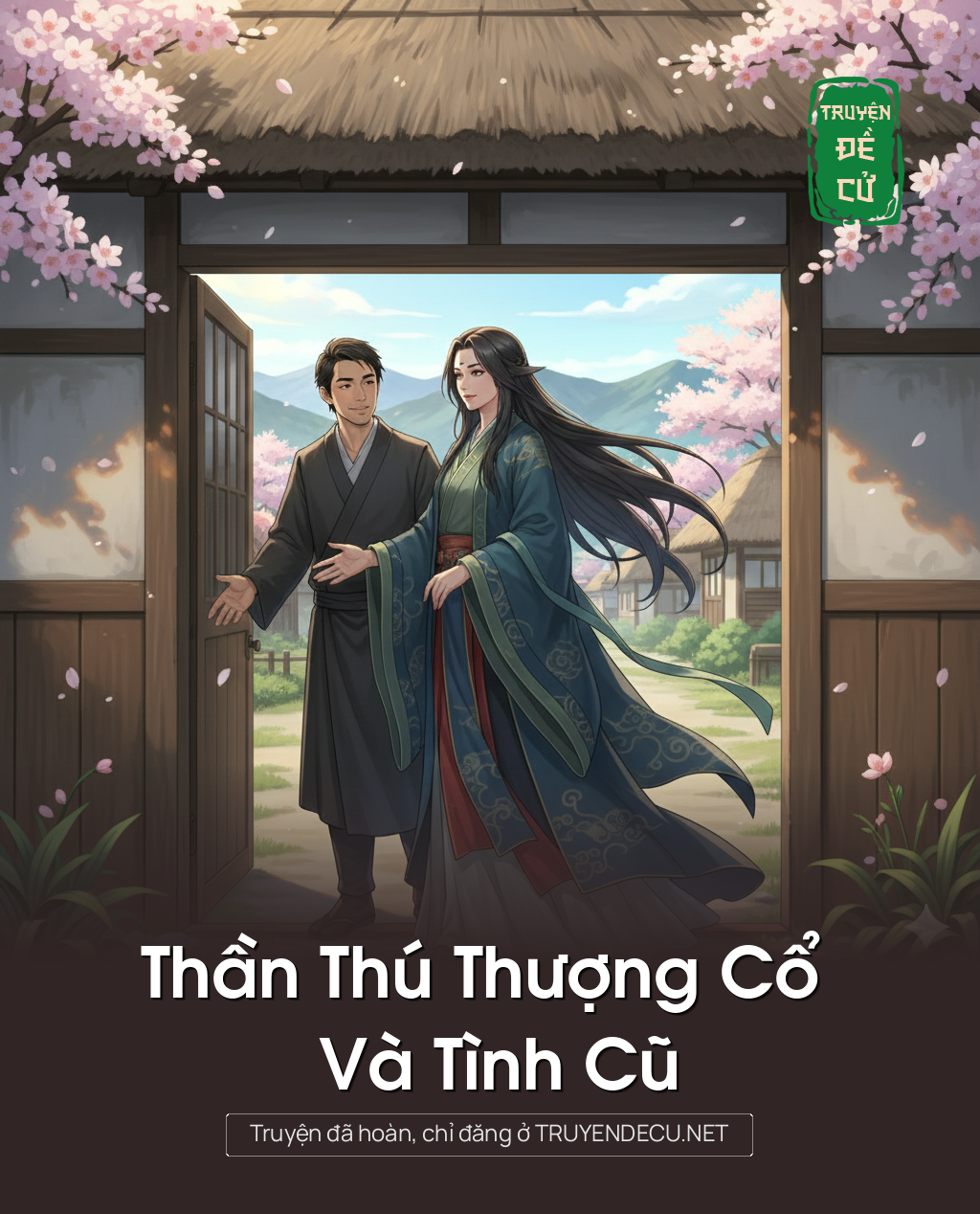 
                            Thần Thú Thượng Cổ Và Tình Cũ