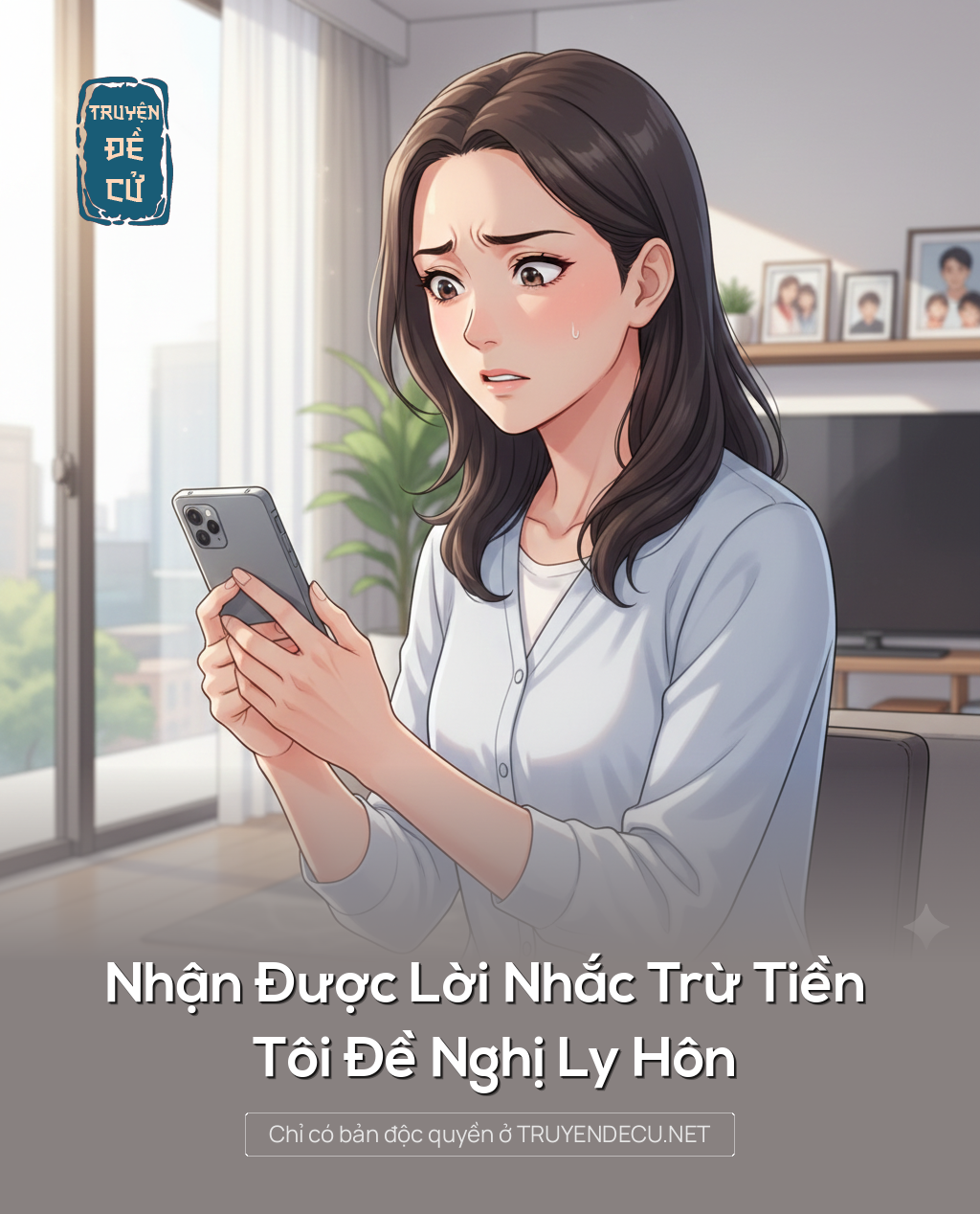 
                            Nhận Được Lời Nhắc Trừ Tiền , Tôi Đề Nghị Ly Hôn