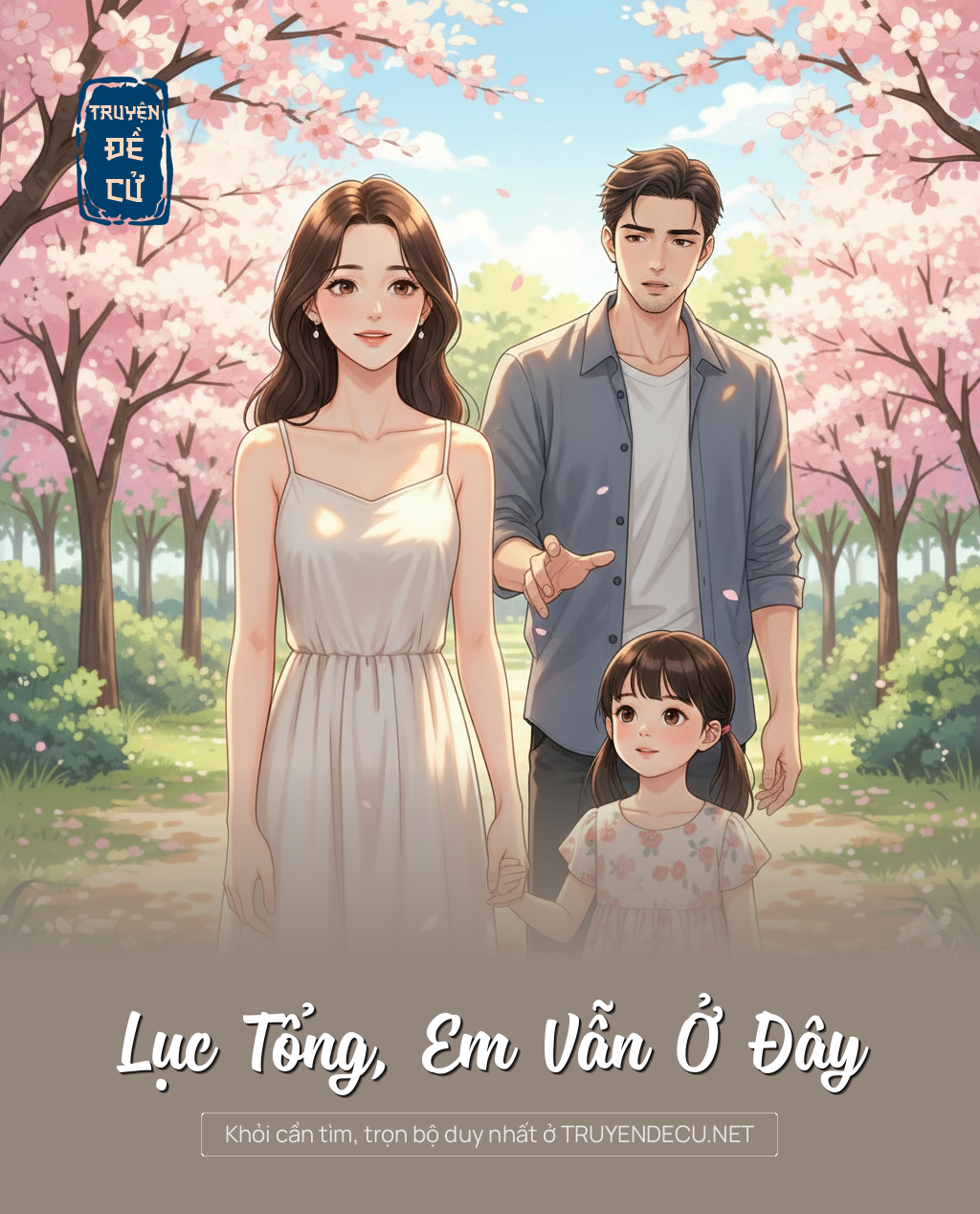 
                            Lục Tổng, Em Vẫn Ở Đây