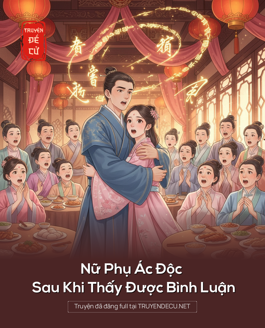 
                            Nữ Phụ Ác Độc Sau Khi Thấy Được Bình Luận