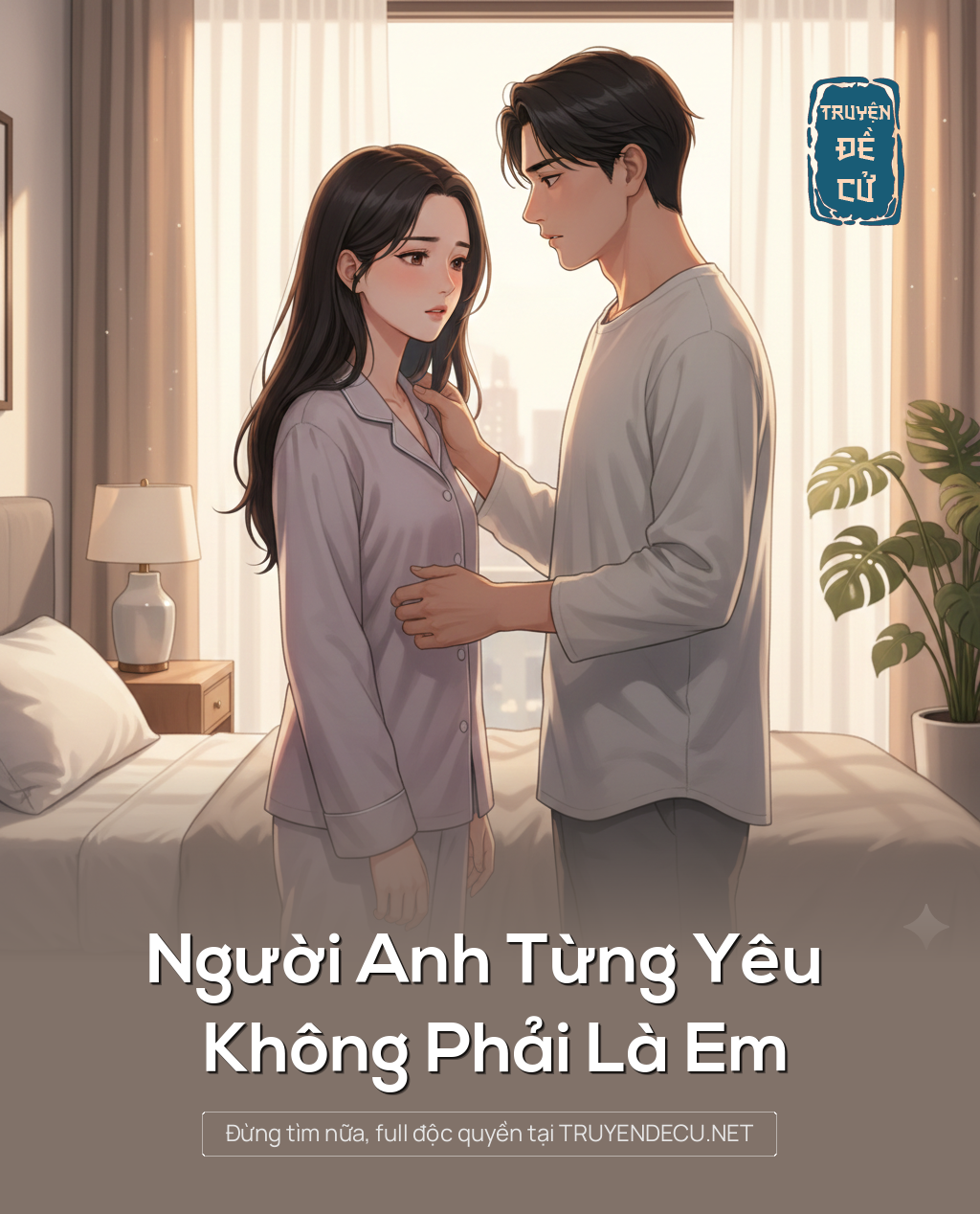 
                            Người Anh Từng Yêu Không Phải Là Em