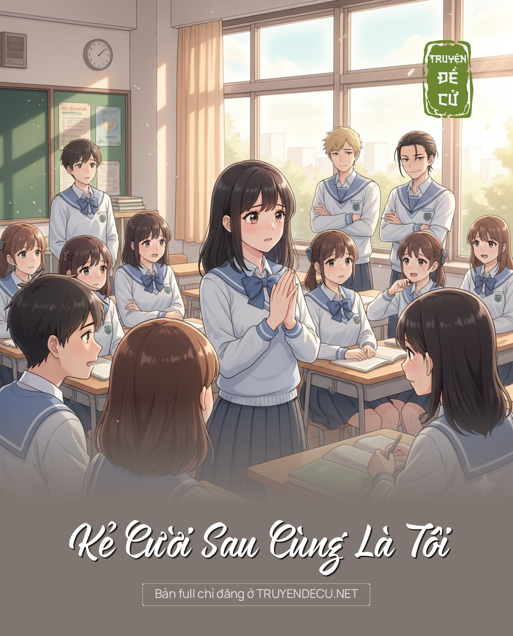 
                            Kẻ Cười Sau Cùng Là Tôi