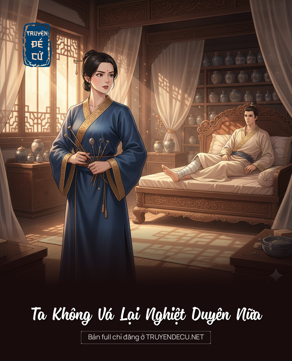 
                            Ta Không Vá Lại Nghiệt Duyên Nữa