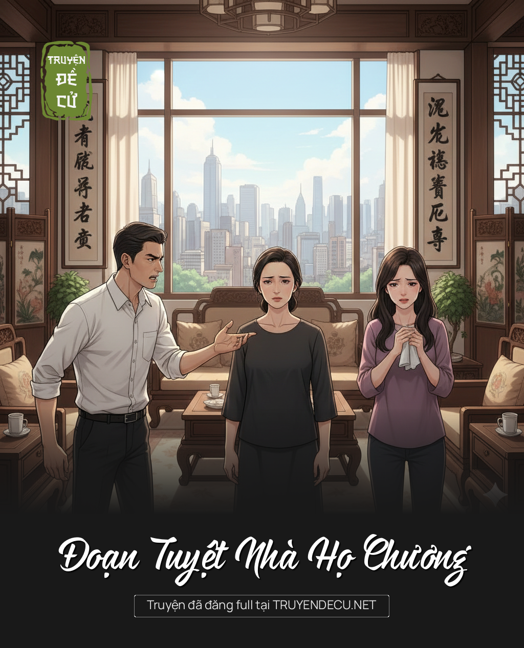 
                            Đoạn Tuyệt Nhà Họ Chương