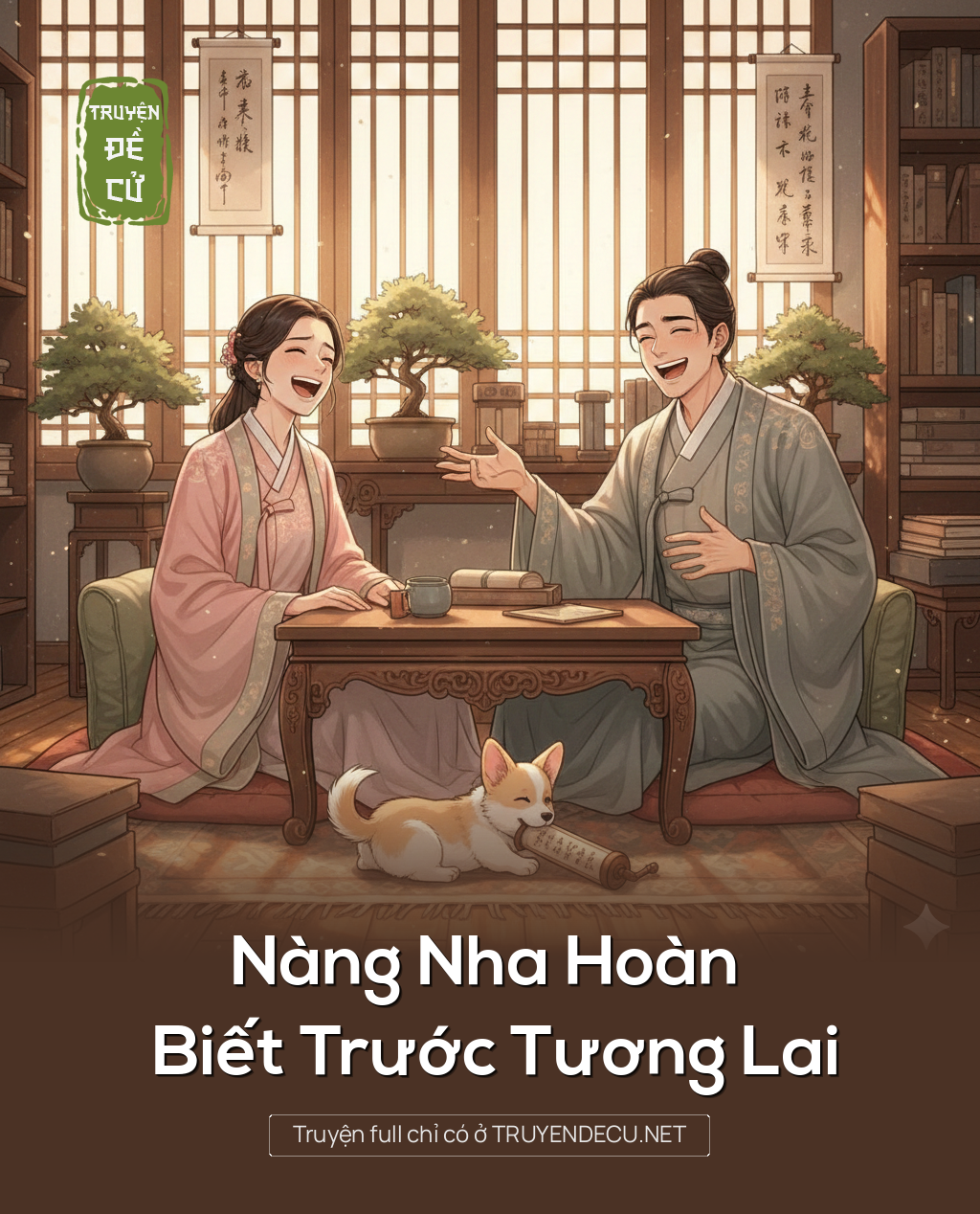 
                            Nàng Nha Hoàn Biết Trước Tương Lai