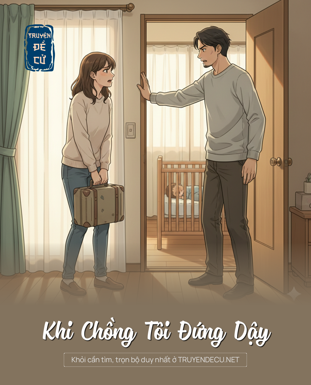 
                            Khi Chồng Tôi Đứng Dậy