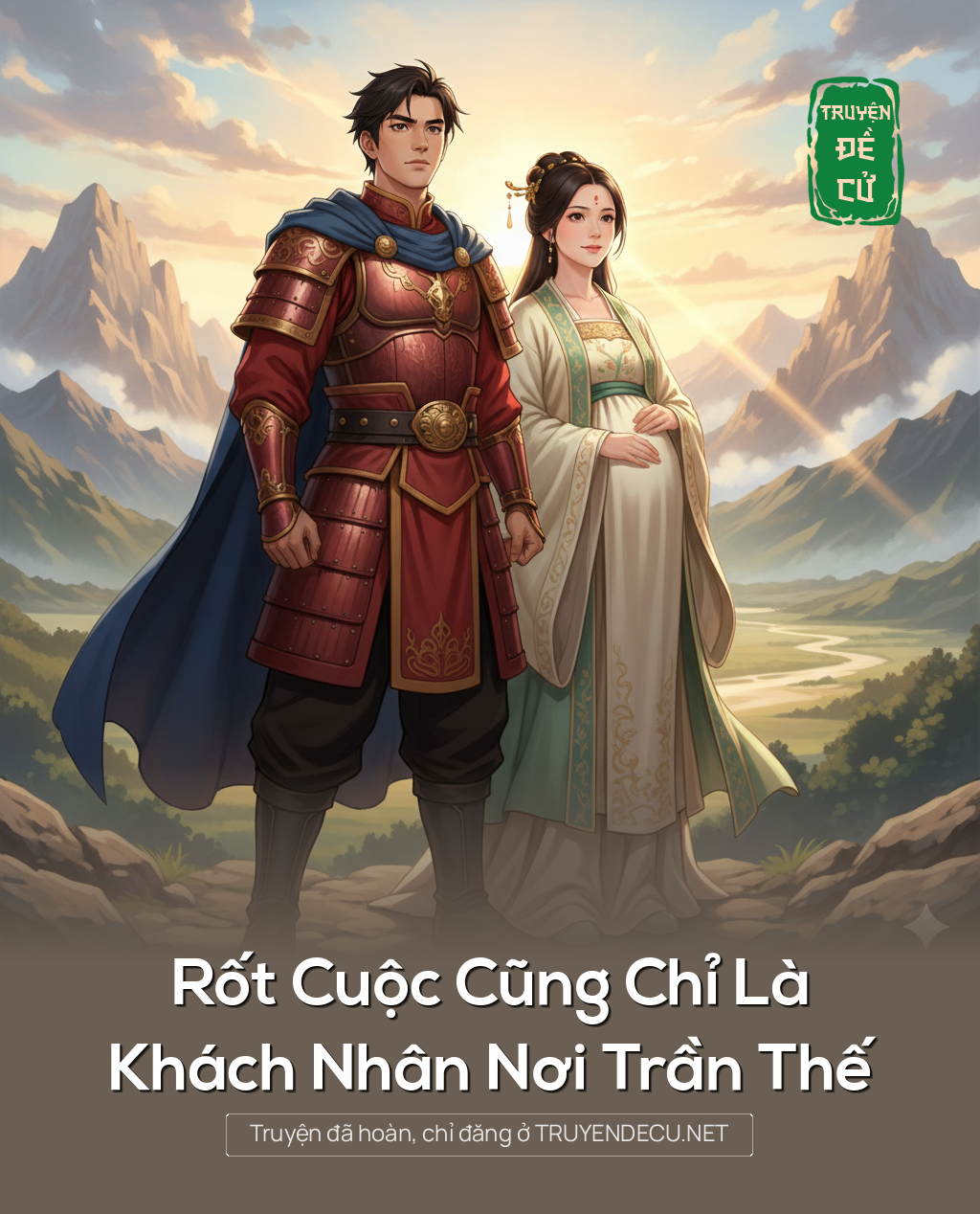 
                            Rốt Cuộc Cũng Chỉ Là Khách Nhân Nơi Trần Thế