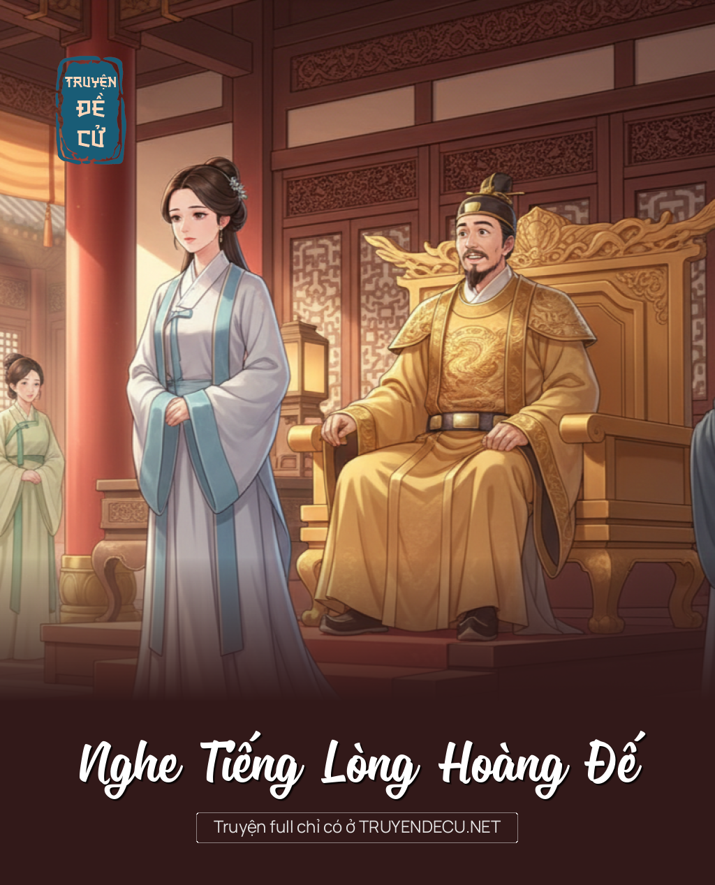 
                            Nghe Tiếng Lòng Hoàng Đế