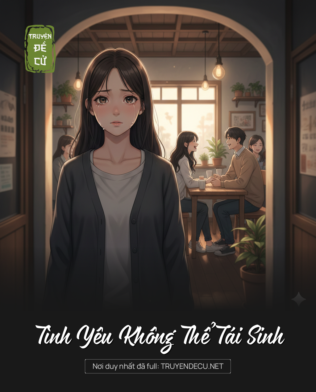 
                            Tình Yêu Không Thể Tái Sinh