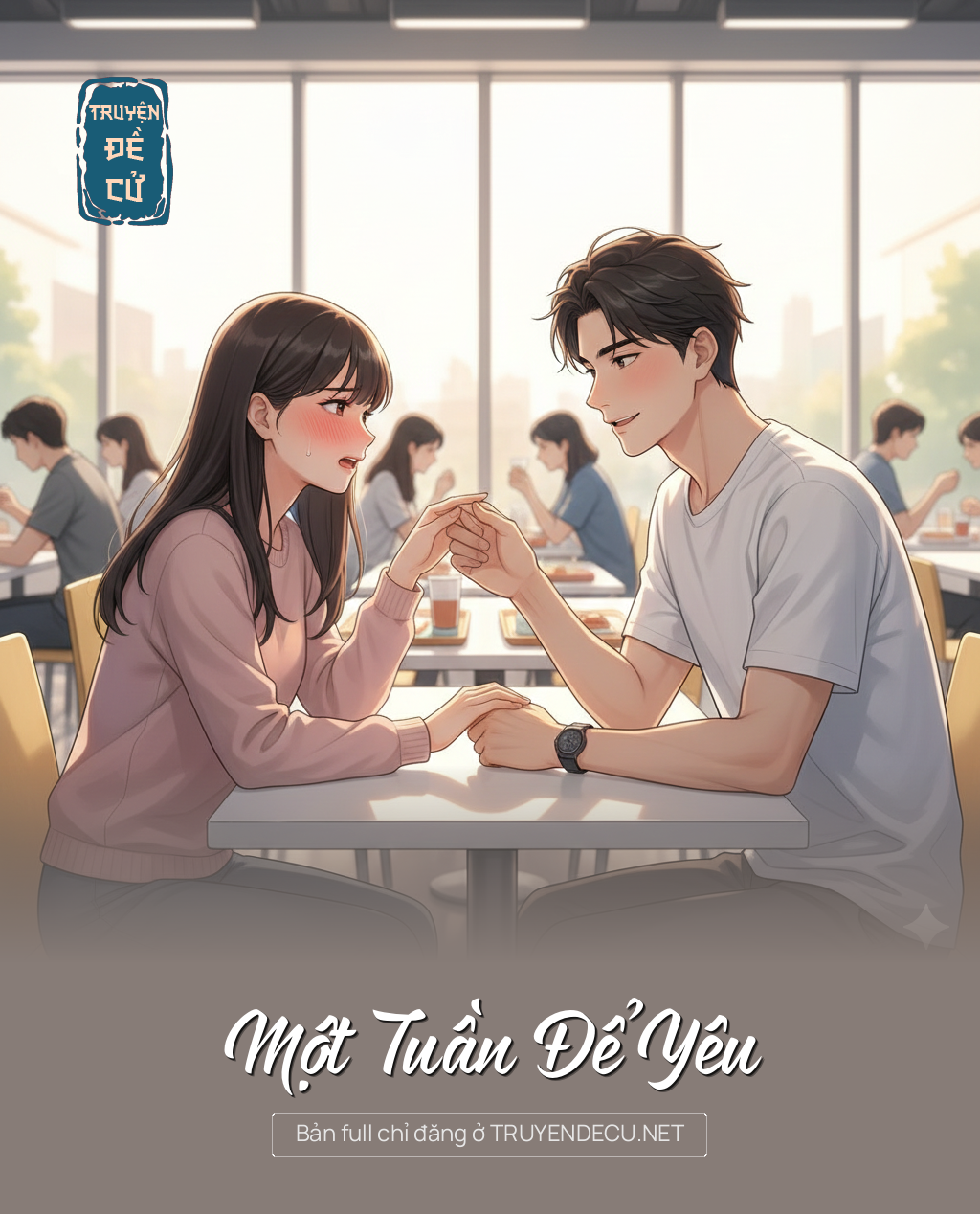 
                            Một Tuần Để Yêu