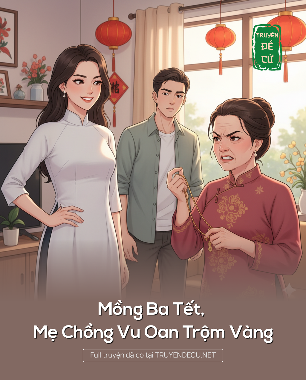 
                            Mồng Ba Tết, Mẹ Chồng Vu Oan Trộm Vàng