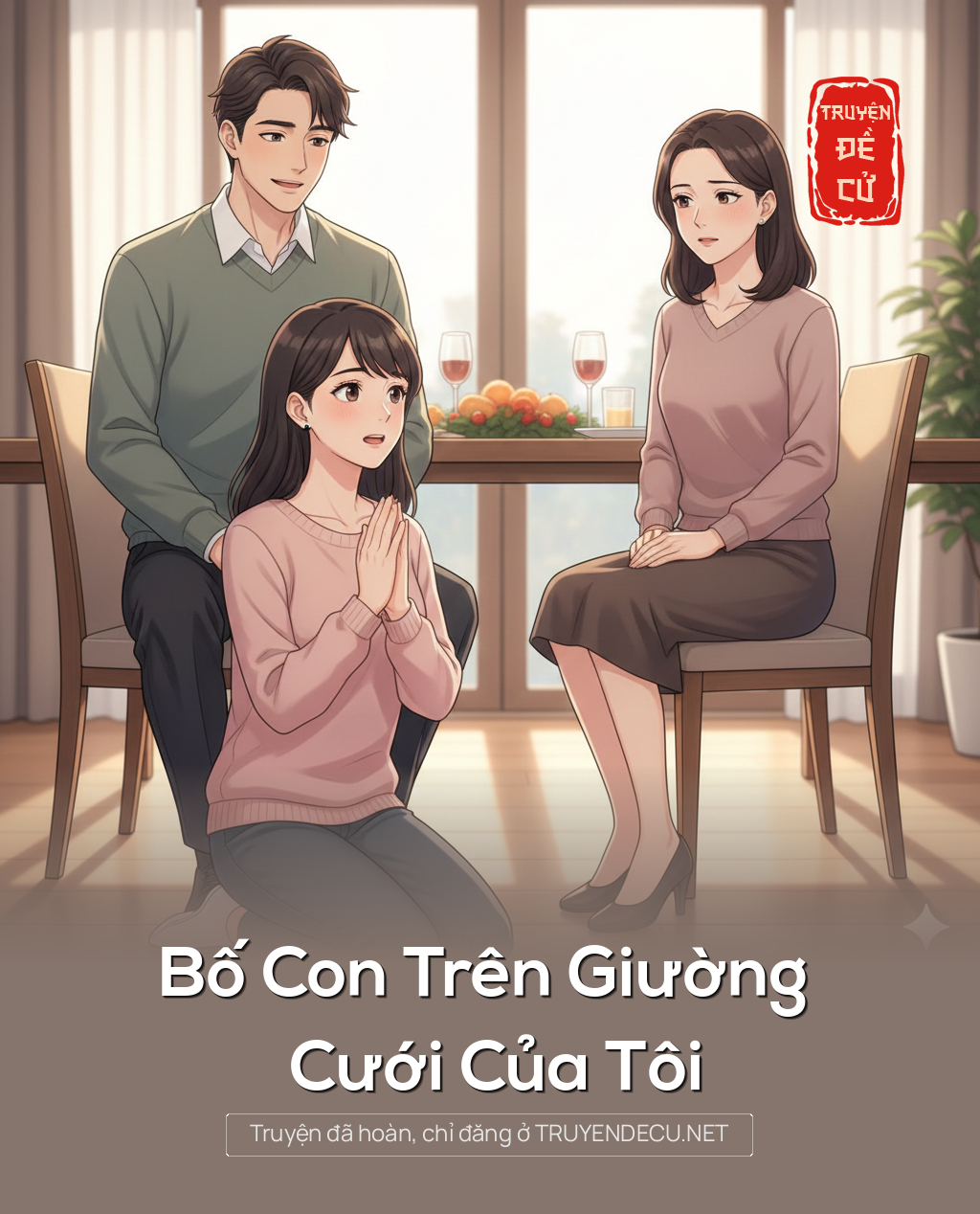 
                            Bố Con Trên Giường Cưới Của Tôi