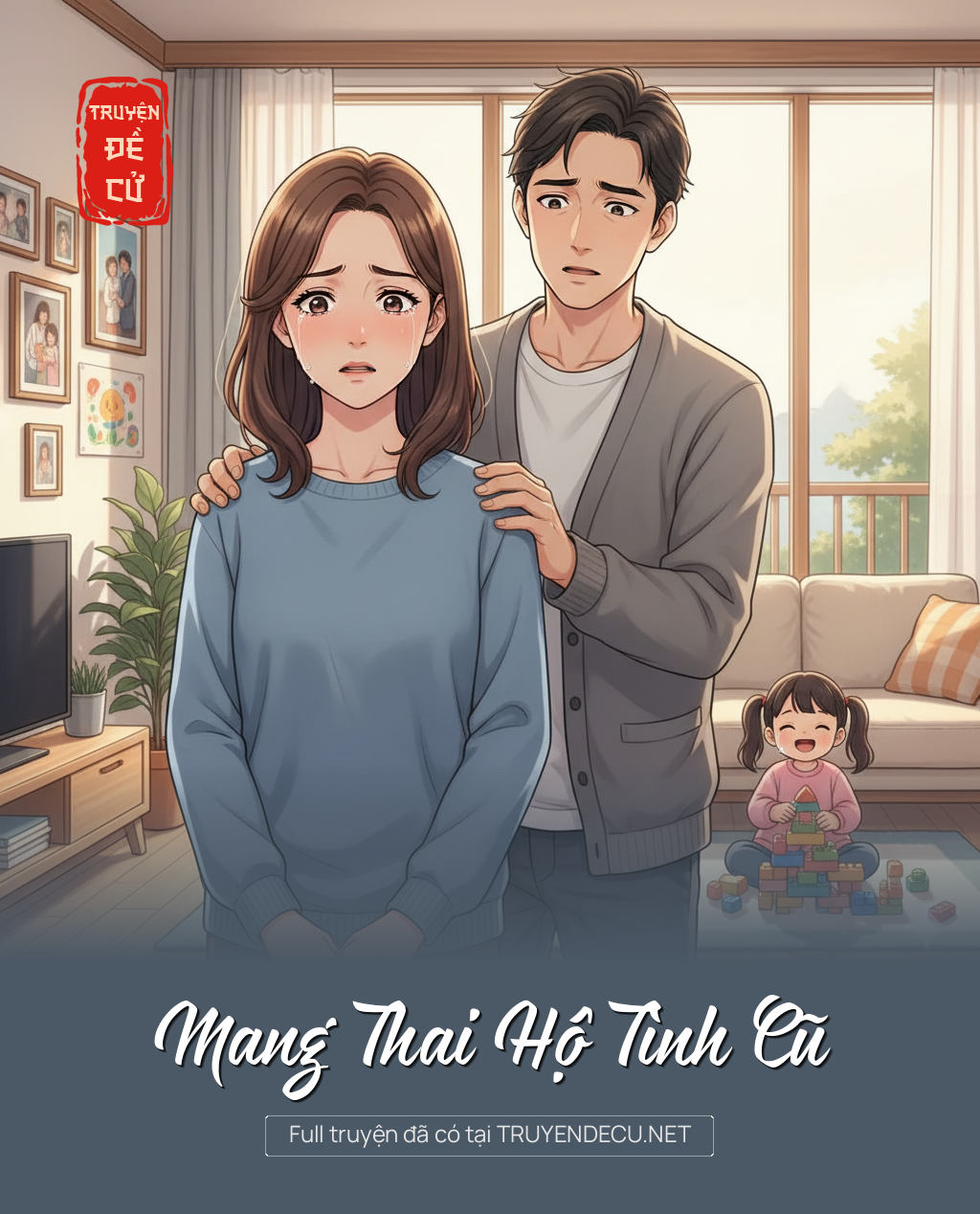 
                            Mang Thai Hộ Tình Cũ