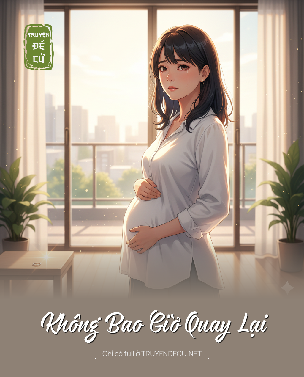 
                            Không Bao Giờ Quay Lại