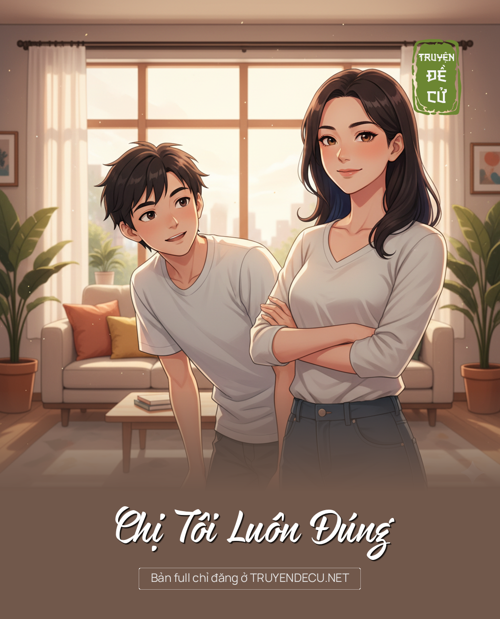 
                            Chị Tôi Luôn Đúng