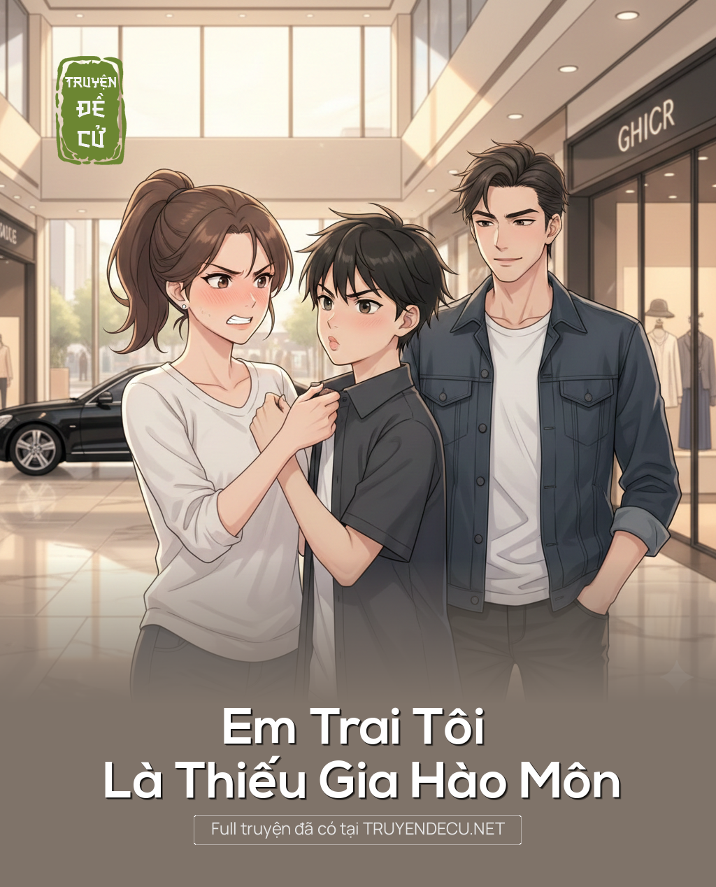 
                            Em Trai Tôi Là Thiếu Gia Hào Môn
