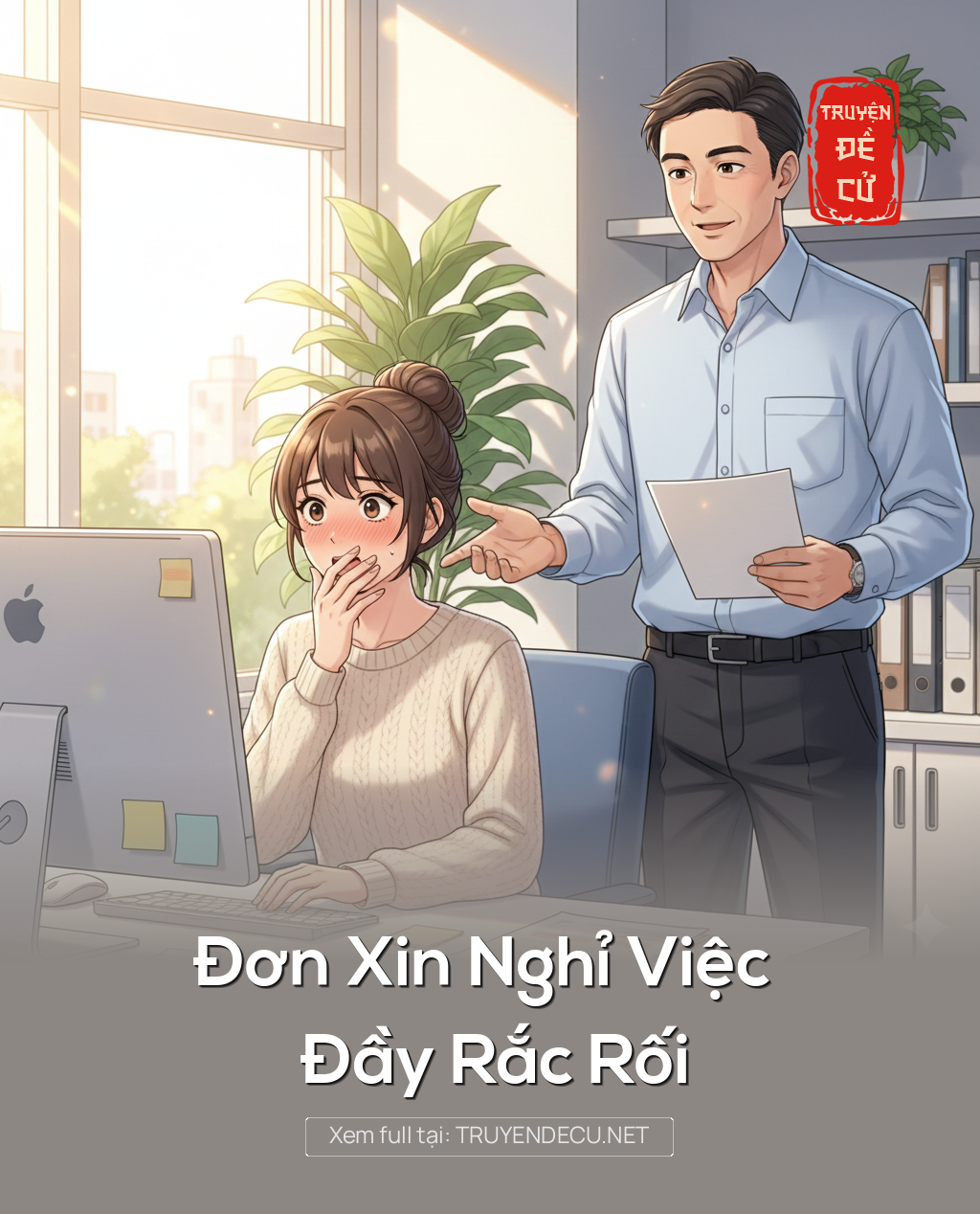 
                            Đơn Xin Nghỉ Việc Đầy Rắc Rối
