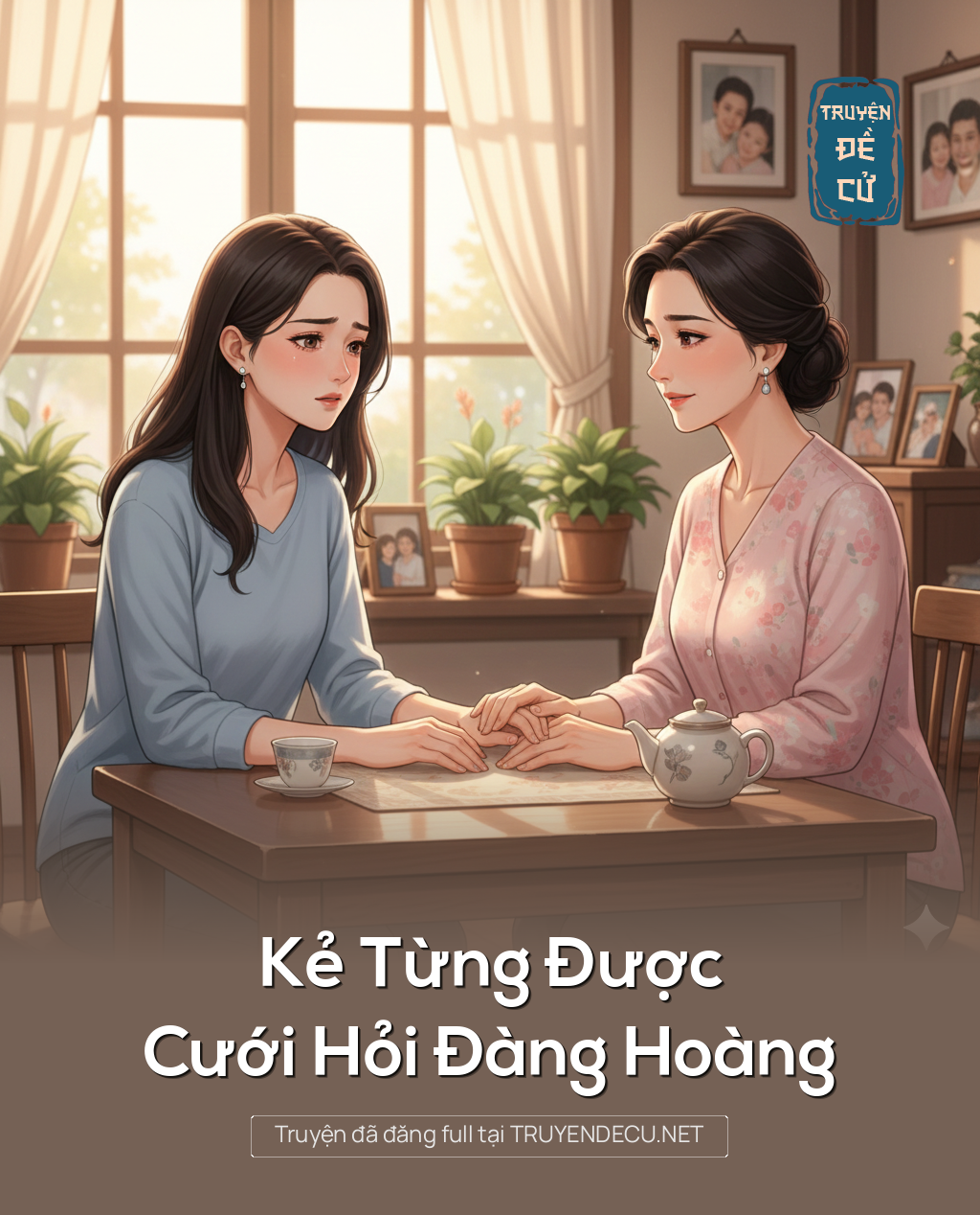 
                            Kẻ Từng Được Cưới Hỏi Đàng Hoàng